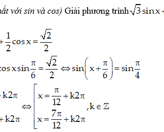 Biết 3 yếu tố này, phương trình lượng giác không còn là vấn đề